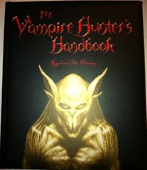 The Vampire Hunter's Handbook: Raphael Van Helsing