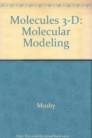 Molecules 3-D: Molecular Modeling