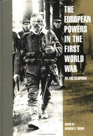 The European Powers in the First World War: An Encyclopedia (Garland Reference Library of the Humanities)