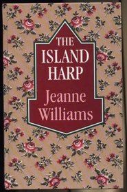 The Island Harp (Thorndike Large Print Romance Series)