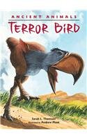 Ancient Animals: Terror Bird