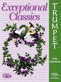 Exceptional Classics for Trumpet * with CD