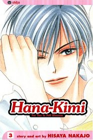 Hana-Kimi :  For You In Full Blossom, Volume 3