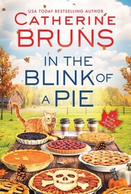 In the Blink of a Pie (Maple Syrup Mysteries, 3)