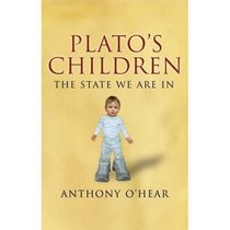 Plato's Children: The State We are in