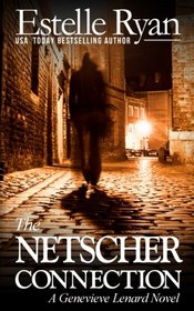 The Netscher Connection: A Genevieve Lenard Novel (Volume 11)