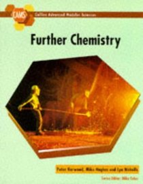 Further Chemistry: Extraction, Energy and Equilibria (Collins Advanced Modular Sciences)