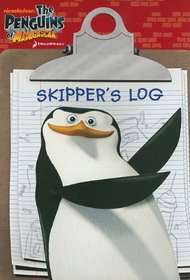 Skipper's Log (The Penguins of Madagascar)