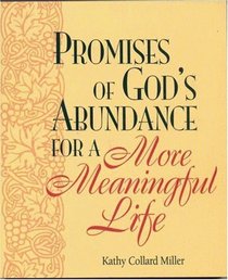 Promises of God's Abundance for a More Meaningful Life (God's Abundance)