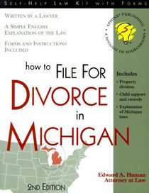 How to File for Divorce in Michigan: With Forms (Self-Help Law Kit With Forms)