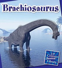 Brachiosaurus (21st Century Junior Library: Dinosaurs)