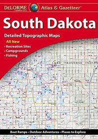 DeLorme South Dakota Atlas & Gazetteer (Delorme Atlas & Gazeteer)