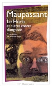 Le Horla Et Autres Contes D'Angoisse (French Edition)