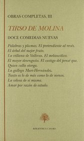 Doce comedias nuevas (Biblioteca Castro) (Spanish Edition)