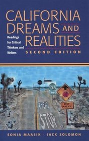 California Dreams and Realities : Readings for Critical Thinkers and Writers