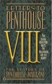 Letters to Penthouse VIII: The Sexual Revolution Meets the Millennium...Are You Ready?