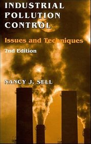 Industrial Pollution Control: Issues and Techniques, 2nd Edition