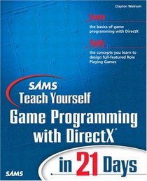 Sams Teach Yourself Game Programming with DirectX in 21 Days