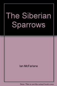 The Siberian Sparrows