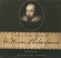 The Life and Times of William Shakespeare: Library Edition