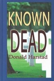 Known Dead (Carl Houseman, Bk 2) (Large Print)