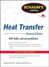 Schaum's Outline of Heat Transfer, 2nd Edition (Schaum's Outline Series)