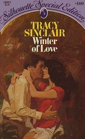 Winter of Love (Silhouette Special Edition, No 140)