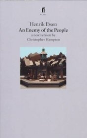 An Enemy of the People : A New Version by Christopher Hampton