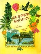 California, Aqui Vamos! (Spanish Edition)