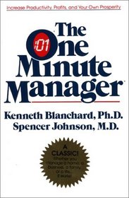 The One Minute Manager Anniversary Ed : The World's Most Popular Management Method