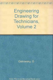 Engineering Drawing for Technicians: v. 2