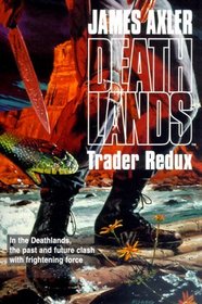 Trader Redux (Deathlands, #24)