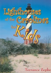 Lighthouses of the Carolinas for Kids