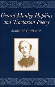 Gerard Manley Hopkins and Tractarian Poetry (Ninteenth Century)