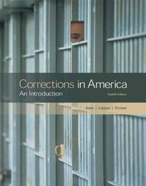 Corrections in America: An Introduction (12th Edition) (MyCrimeKit Series)