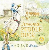 Jemima Puddle-Duck: A Sound Book (Potter)