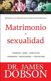 Matrimonio Y Sexualidad/ Matrimony And Sexuality (Spanish Edition)