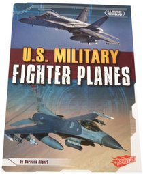 U.S. Military Fighter Planes (Blazers: U.S. Military Technology)
