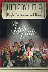 Little by Little: People I've Known and Been