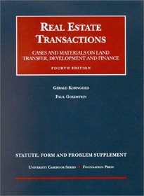 Real Estate Transactions: Statutes, Forms and Problems Supplement