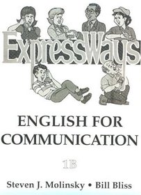 Expressways: English for Communication, Book 1B (Expressways)