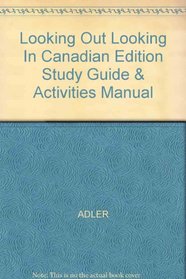 Looking Out Looking In Canadian Edition Study Guide & Activities Manual