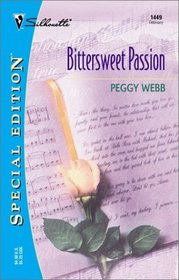 Bittersweet Passion (Westmoreland Diaries) (Silhouette Special Edition, No 1449)