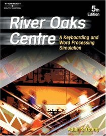 River Oaks Centre: A Keyboarding and Word Processing Simulation