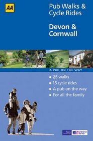 AA Pub Walks & Cycle Rides: Devon & Cornwall (AA Pub Walks & Cycle Rides)