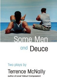 Some Men and Duece: Two Plays