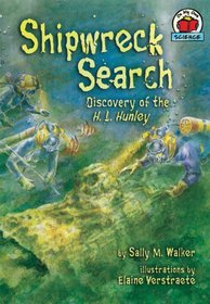 Shipwreck Search: Discovery of the H. L. Hunley (On My Own Science)