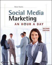 Social Media Marketing: An Hour a Day