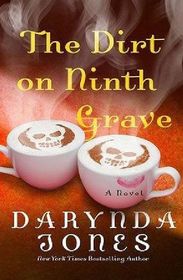 The Dirt on Ninth Grave (Charley Davidson, Bk 9)