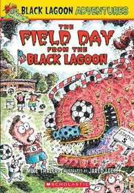 Field Day From The Black Lagoon (Turtleback School & Library Binding Edition)